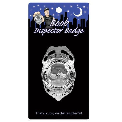 Boob Inspector Badge